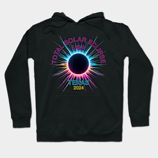 Total Solar Eclipse Texas For Wo 2024 Hoodie